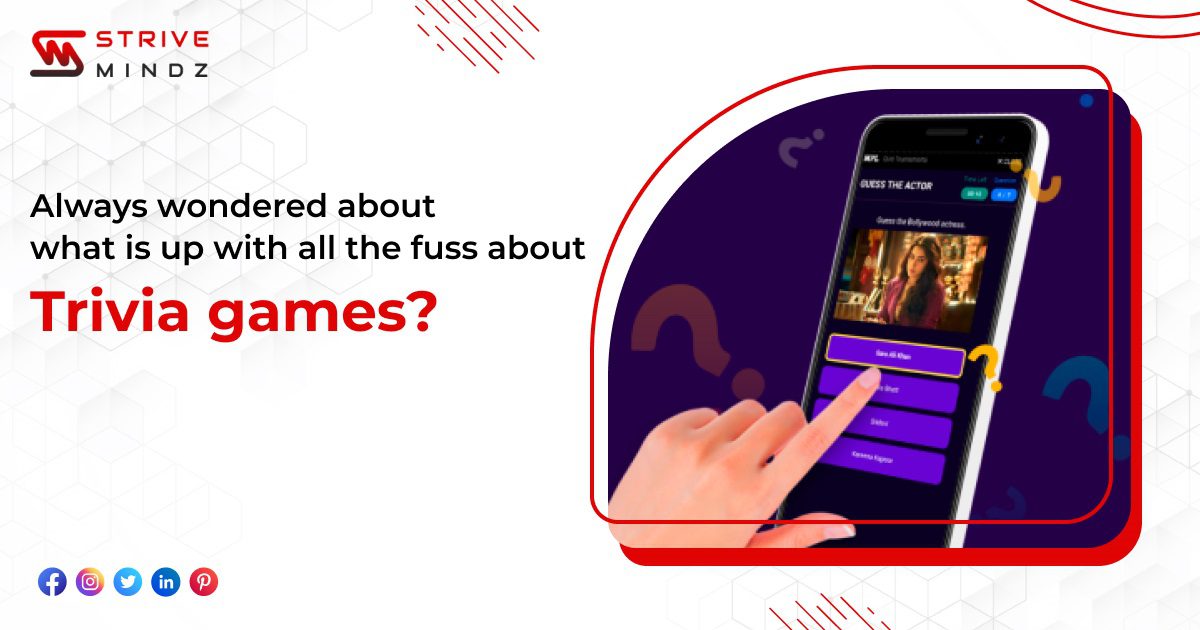 Always wondered about what is up with all the fuss about Trivia games? 1 about Trivia games?