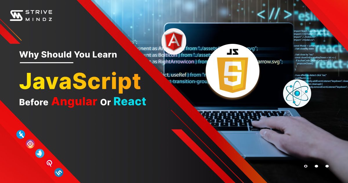 Learn JavaScript Before Learning Angular or React