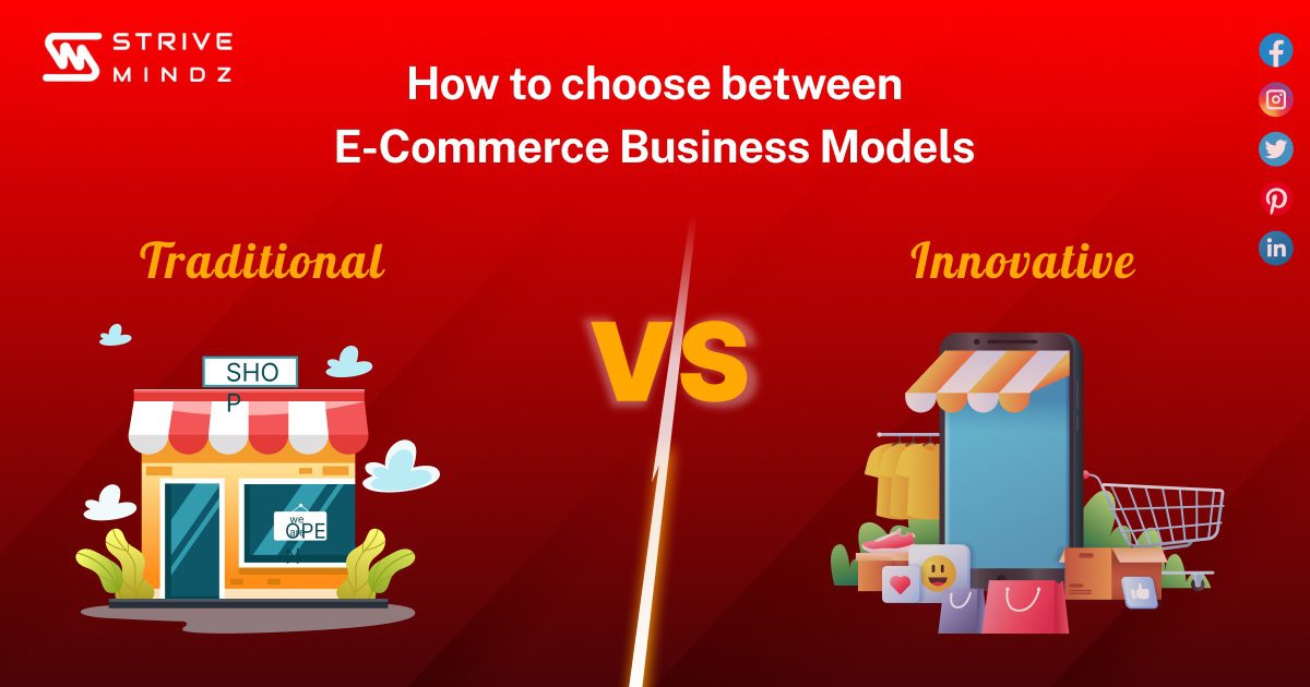 choose traditional and innovative E-commerce business model