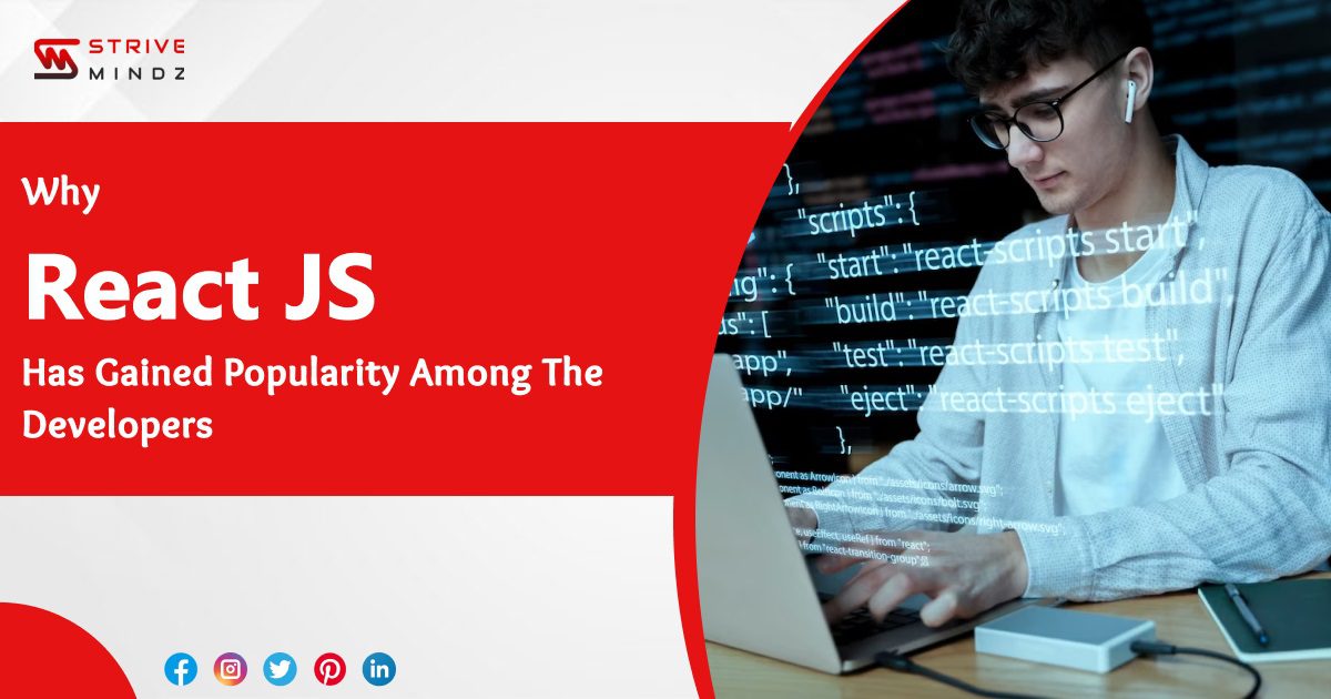 Why ReactJS Has Gained Spotlight Among The Developers 1 Why ReactJS devs has gained popularity among the developers