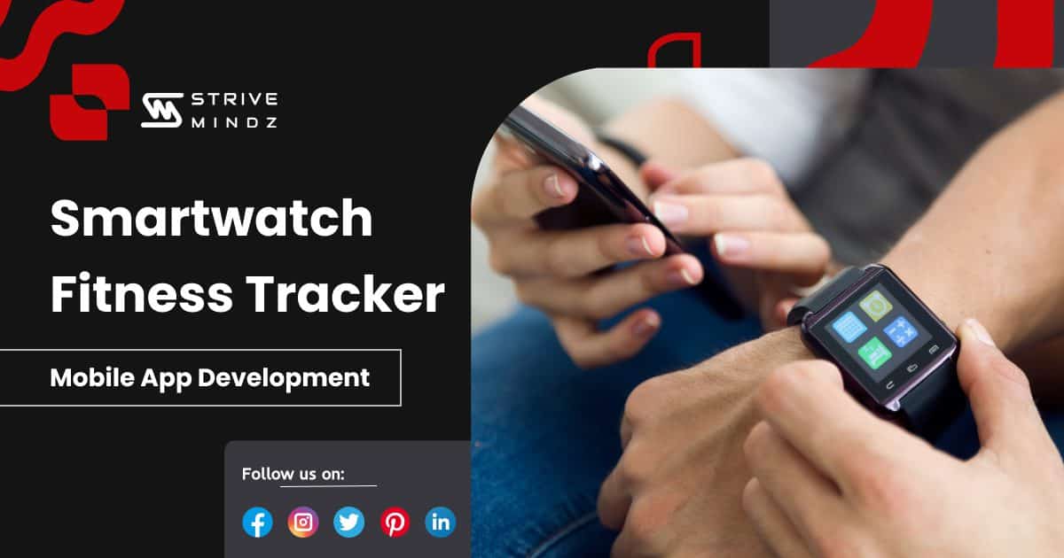 Smartwatch Fitness Tracker App Development