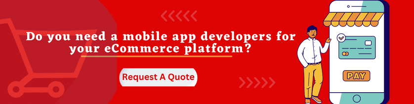 Mobile App developers For Your eCommerce Platform
