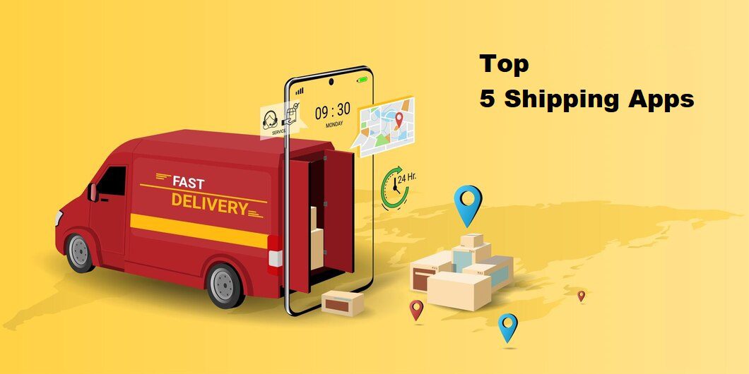 Top 5 Shipping Apps in 2023