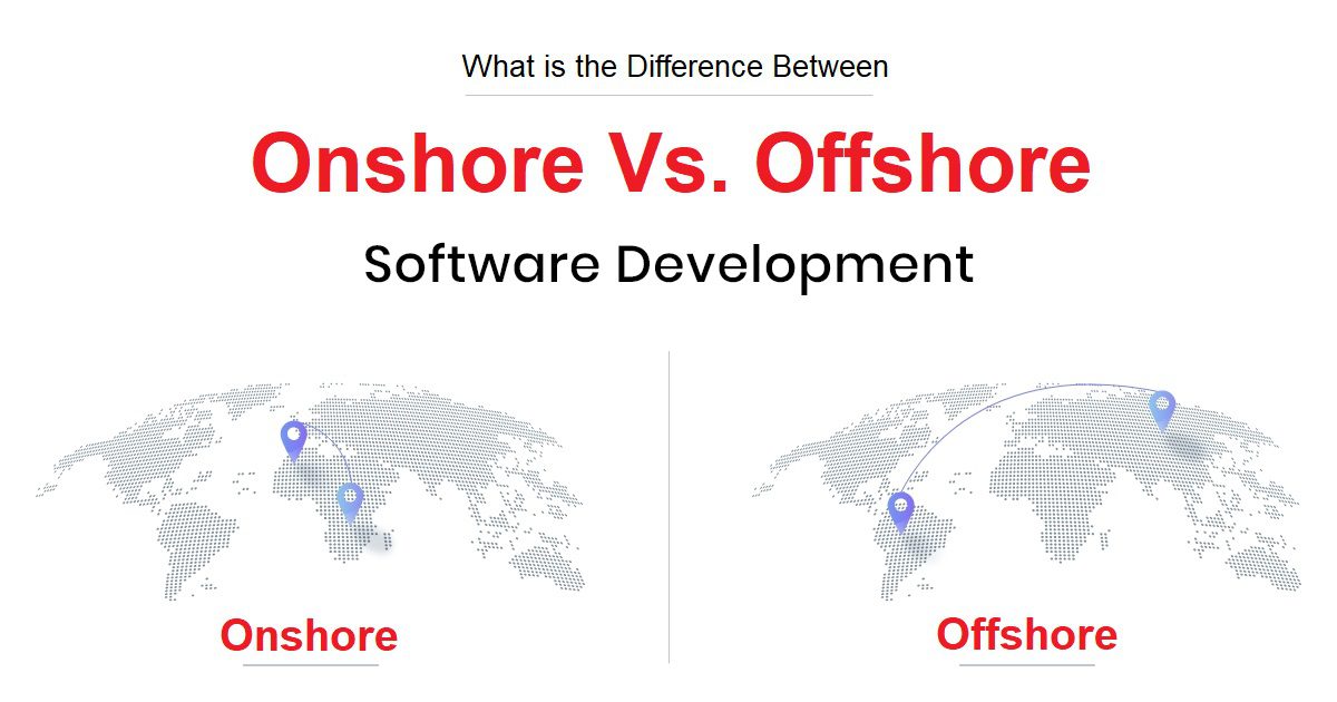 Offshore vs Onshore