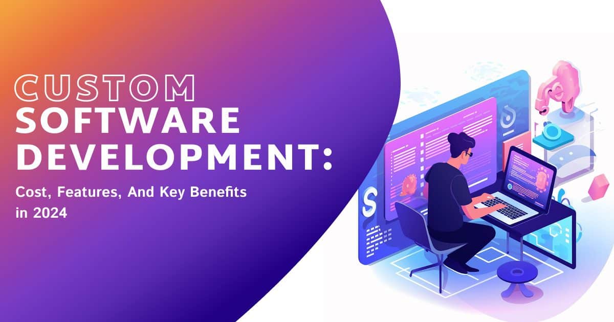 Custom Software Development Custom Software Development